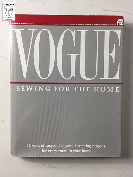 Peggy Bendel - Vogue: Sewing For The Home